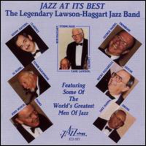 The Legendary Lawson-Haggart Jazz Band - Jazz at It's Best