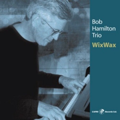 Bob Hamilton - Wixwax