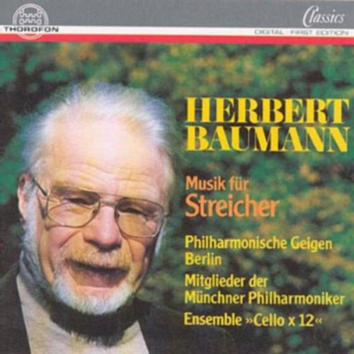 Baumann / Geigen Philharmonia - Music for Strings