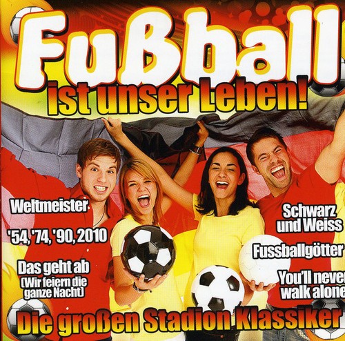 Fussball Ist Unser Leben-Die Grossen Stadion Klass