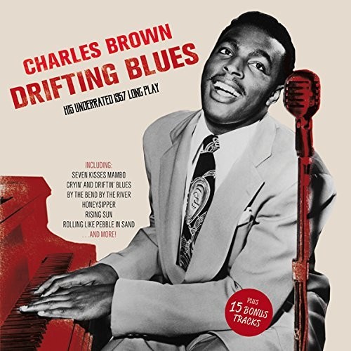 Drifting Blues: His Underrated 1957 LP + 15 Bonus Tracks [Import]