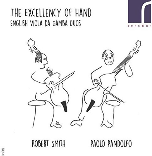 The Excellency of Hand: English Viola da Gamba Duos