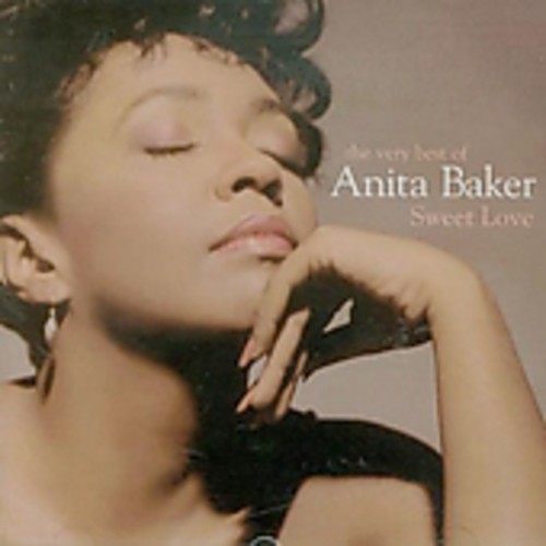 Sweet Love: Very Best of Anita Baker [Import]
