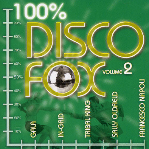 Vol. 2-Disco Fox 100 Percent