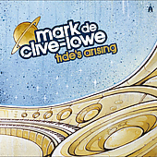 Mark De Clive-Lowe - Tide's Arising [Import]