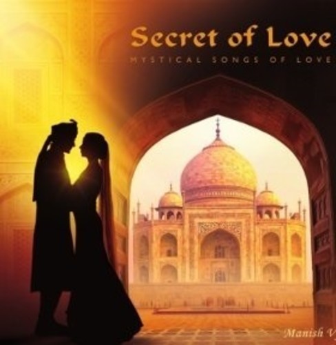Secret Of Love: Mystical Songs Of Love