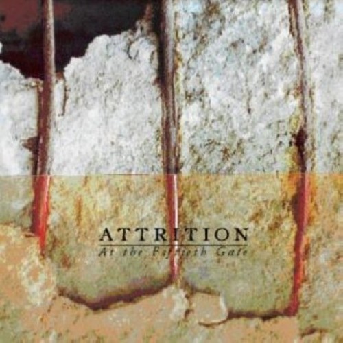 Attrition - At the Fiftieth Gate