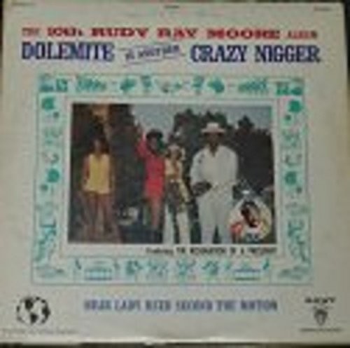 Dolemite Is Another Crazy Nigger