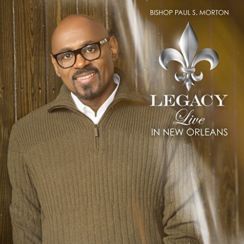 Legacy: Live In New Orleans