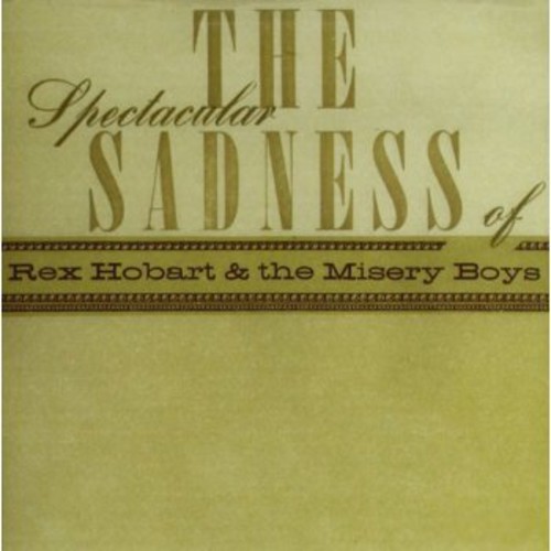 Spectacular Sadness of