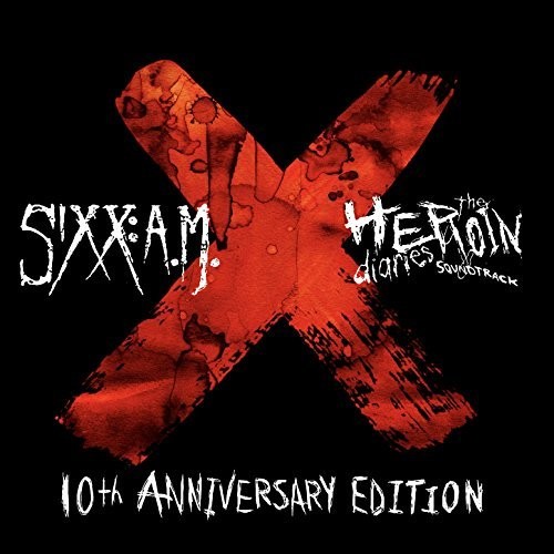 The Heroin Diaries Soundtrack: 10Th Anniversary Edition