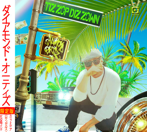 Diamond Ortiz - Tiz Zop Diz Zown