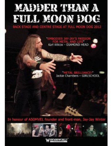Madder Than a Full Moon Dog