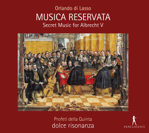 Musica Reservata-Secret Music for Albrecht