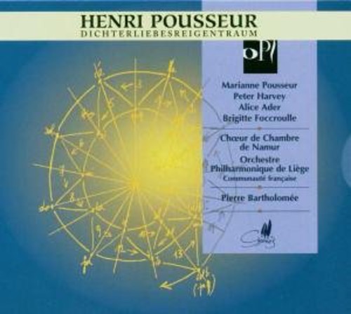 H. POUSSEUR - Dichterliebesreigentraum