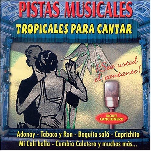 Tropicales Para Cantar, Vol. 1