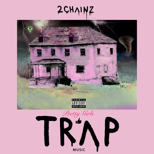 Pretty Girls Like Trap Music [Explicit Content]