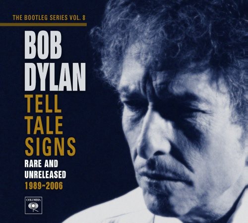 Tell Tale Signs: Bootleg Series, Vol. 8