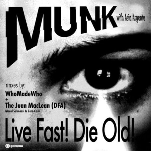 Live Fast Die Old