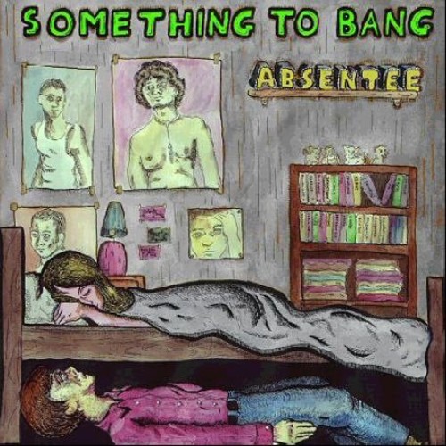 Something To Bang