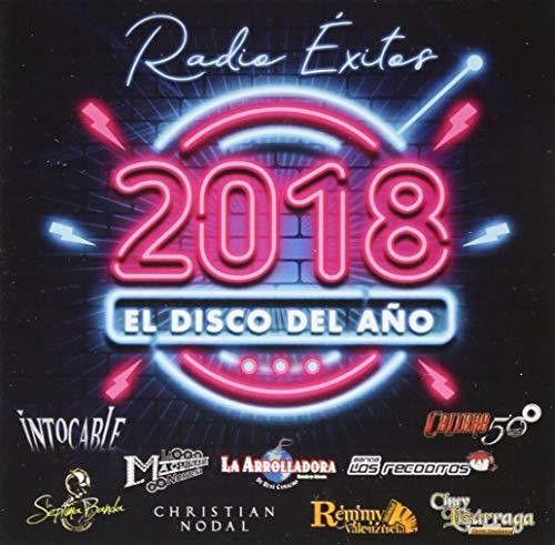 Radio Exitos. El Disco Del Ano 2018 (Various Artists)
