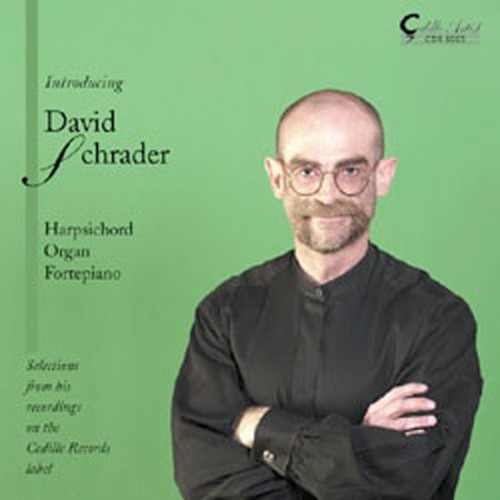 David Schrader - Harpsichord Organ & Fortepiano
