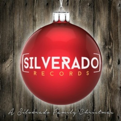 Silverado Family Christmas (Various Artists)