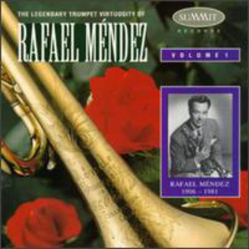Legendary Trumpet Virtuosity of Mendez, Rafael 1