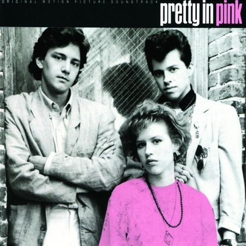 Pretty in Pink (Original Soundtrack)