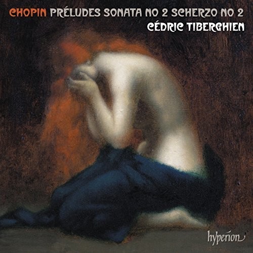 Chopin: 24 Preludes, Piano Sonata No.2, Scherzo No.2