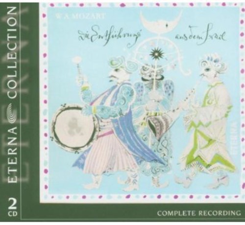 Abduction from the Seraglio: The Eterna Collection