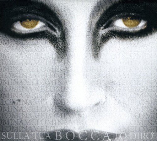 Sulla Tua Bocca Lo Diro [Import]