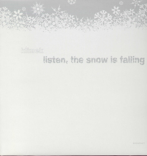 Listen the Snow Is Falling