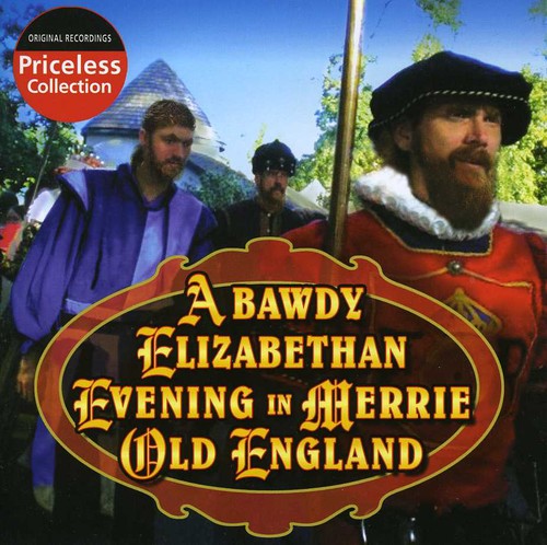 A Bawdy Elizabethan Evening In Merry Old England