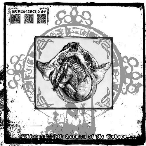 Thirty-Eighth Sermon of the Unborn