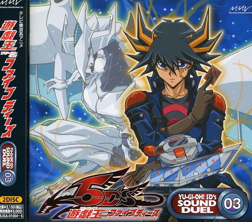 Yu-Gi-Oh 5D's Sound Duel 03 [Import]