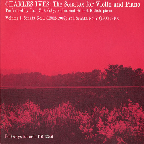 Charles Ives: Sonatas for Violin and Piano Vol. 1
