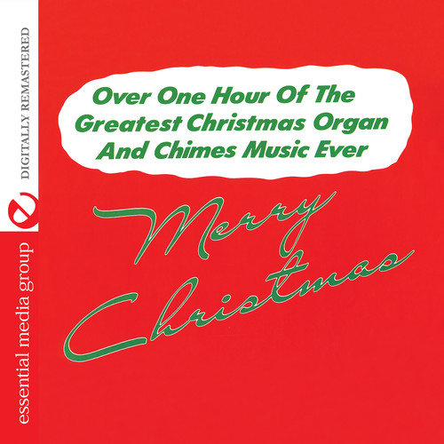 MERRY CHRISTMAS: GREATEST CHRISTMAS ORGAN