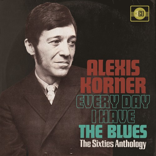 Every Day I Have The Blues: 60s Anthology [Import]