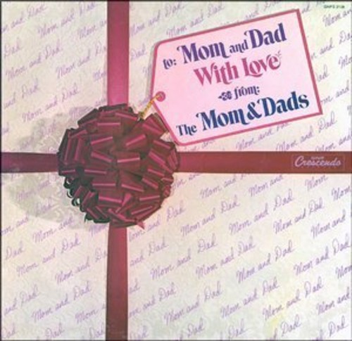 To Mom & Dad with Love