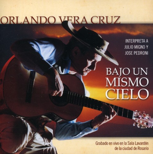Vera, Cruz Orlando - Bajo Un Mismo Cielo [CD]
