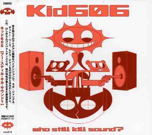 Who Still Kill Sound? [Import]