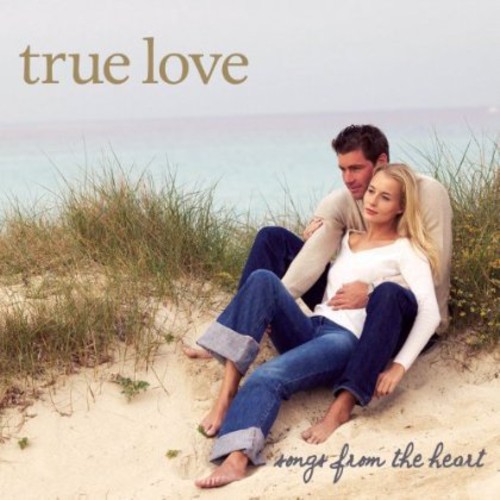 True Love: Songs from Heart /  Various