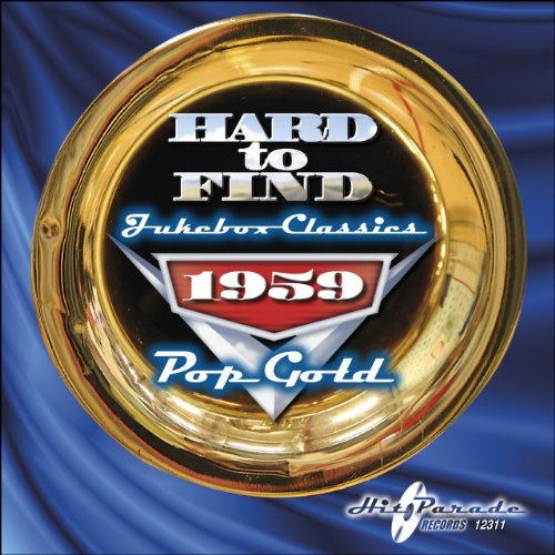 Hard to Find Jukebox Classics 1959: Pop Gold /  Various