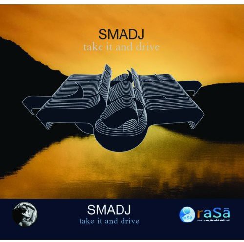 Smadj - Take It & Drive