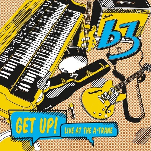 Get Up! Live At The A-trane