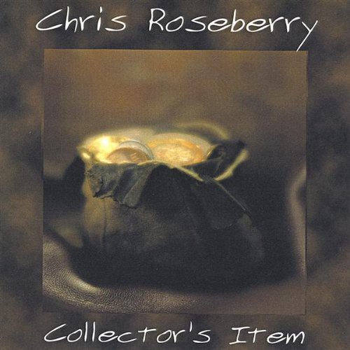 Chris Roseberry - Collectors Item