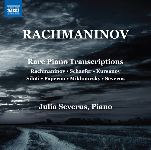 Sergei Rachmaninov: Rare Piano Transcriptions