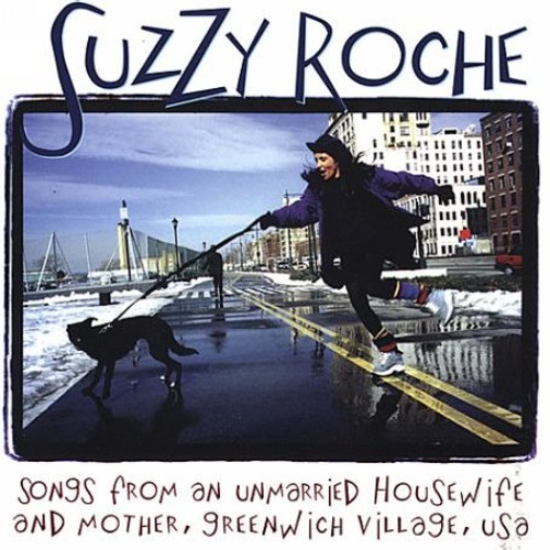 Songs From An Unmarried Housewife and Mother, Greenwich Village USA