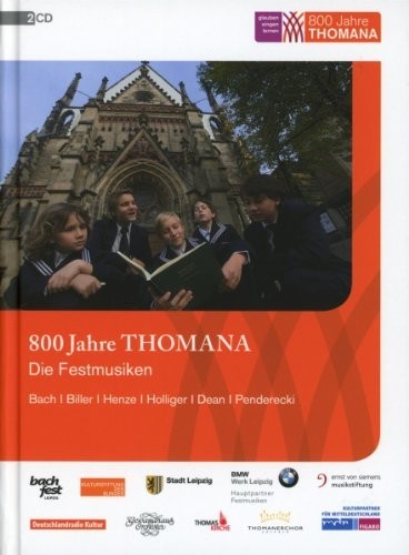 800 Jahre Thomana / Die Festmusiken